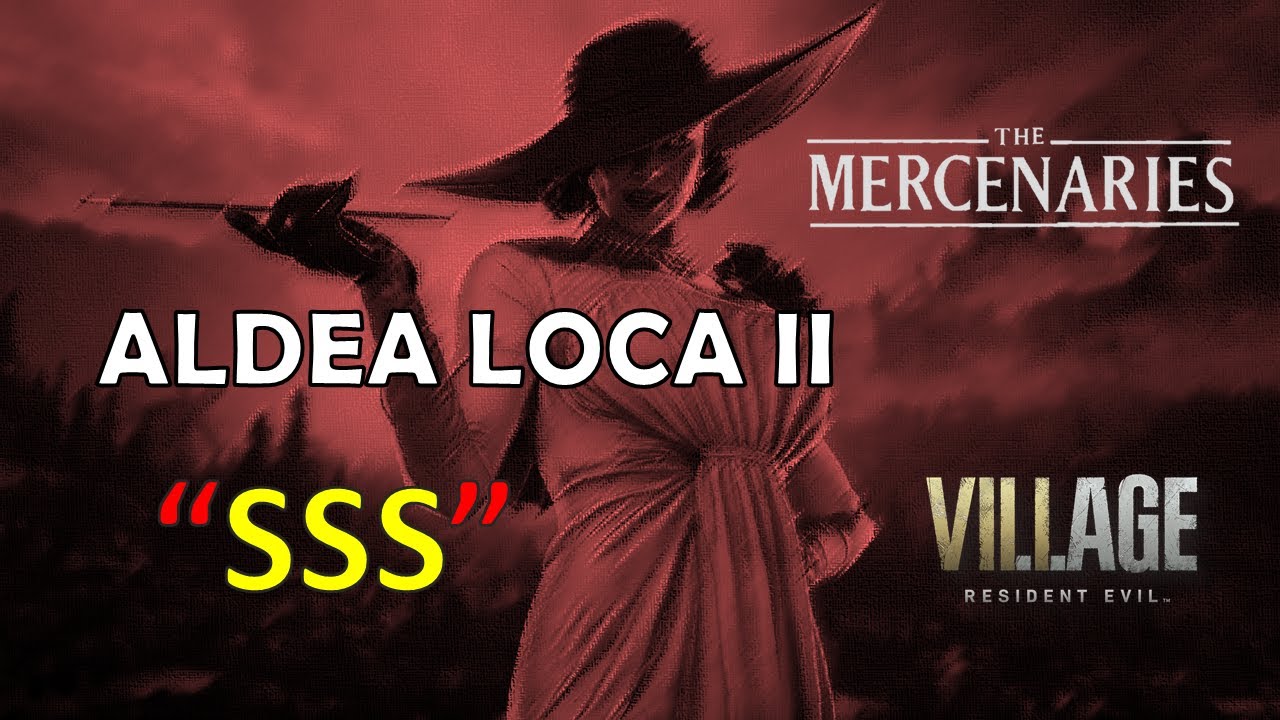 Exterminio - Todos los Combos - Lady Dimitrescu - Aldea Loca 2 - SSS - Mercenarios - Resident Evil 8