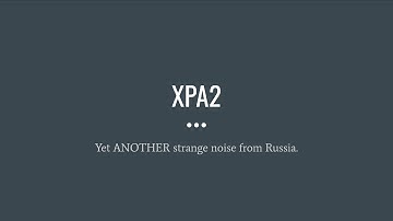 [RUS] XPA2 - Analysis || MLXJ Shortwave