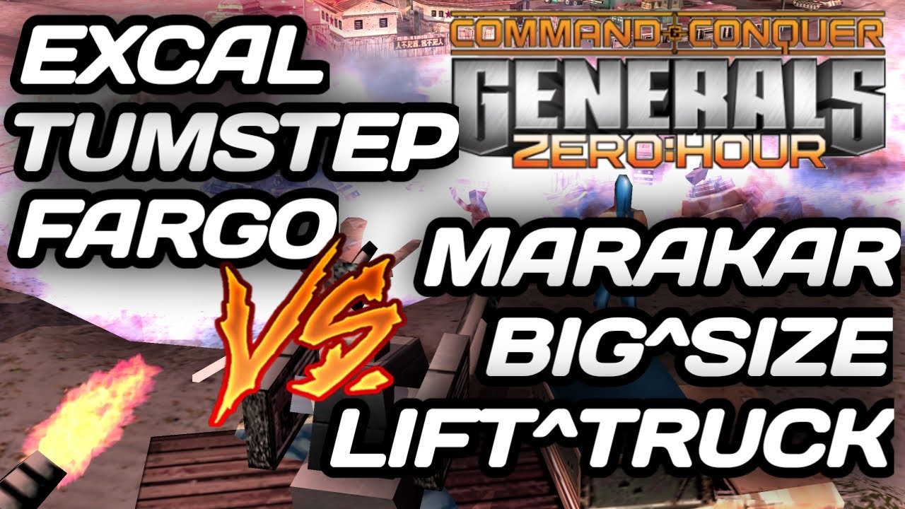 ШОУМАТЧ СО ЗВЕЗДАМИ 3v3 - ExCaL TumStep Fargo vs Marakar BiG^Size Lift^TruCK в GENERALS ZERO HOUR