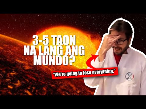 TOTOO BA ANG SINASABI NG MGA SCIENTIST? (CLIMATE CHANGE)