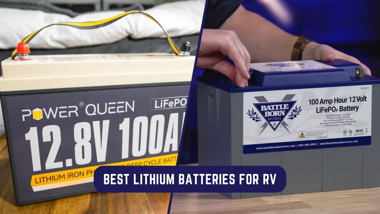 7 Best Lithium Batteries for RVs Reviews in 2023 - YouTube