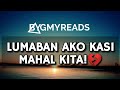 Laging Talo Ang Nagmamahal Ng Totoo | bay gamay reads