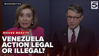 House reacts to Maduro capture & Venezuela briefing  Pelosi, Johnson, Burchett & more