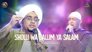 Qosidah Sholli Wa Sallim Ya Salam - Syekh Nabil Saad | #Live In Nurul Musthofa, 06 Agustus 2022
