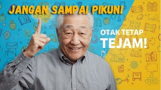 CARA AMPUH MENCEGAH PIKUN DI USIA LANJUT!