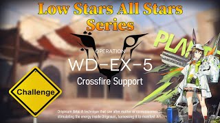 Arknights WD-EX-5 Challenge Mode Guide Low Stars All Stars Arknights WD-EX-5 Challenge Mode Guide Low Stars All Stars