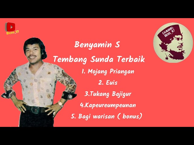 Benyamin S tembang sunda terbaik class=