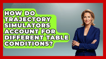 How Do Trajectory Simulators Account For Different Table Conditions? - Billiards Hustlers