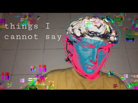 things i cannot say - an original