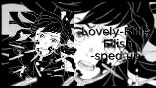 Lovely - Billie Eilish (speed up version)