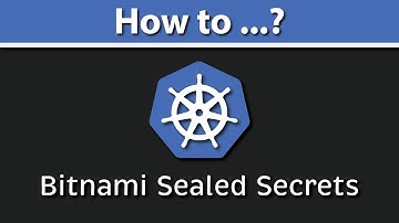 Sealed Secrets Kubernetes (Bitnami Sealed Secrets Tutorial | kubeseal Example)