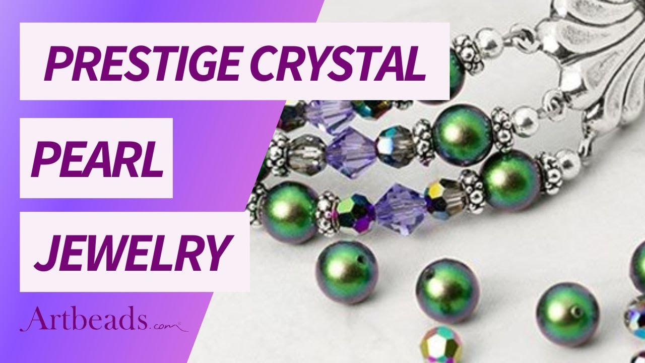 How to Make Jewelry with PRESTIGE Crystal Pearls - YouTube