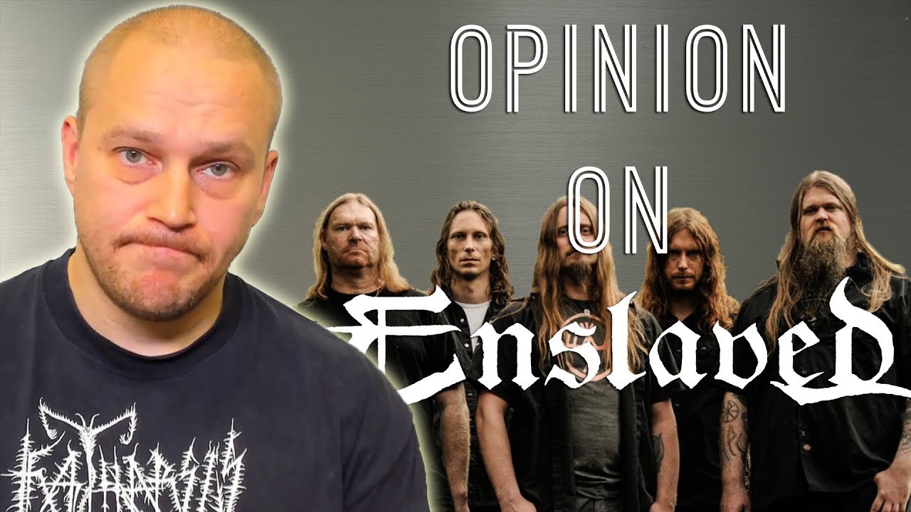 Enslaved is one of the best metal bands ever! YouTube