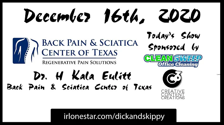 12.16.20 - Dr. H Kala Eulitt, Back Pain & Sciatica...
