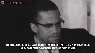 Malcolm X - Letter from Mecca - Islam kills racism