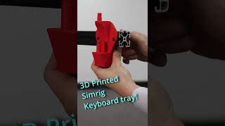 3D printed keyboard tray for my simracing cockpit #3dprinting #simracing #trakracer