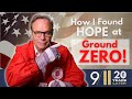 How I found hope at Ground Zero in the middle of despair