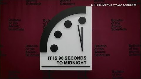 Doomsday Clock remains set to 90 seconds to midnight