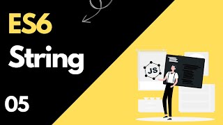 ES6 String Method bangla tutorial. Modern JavaScript String Method bangla tutorial