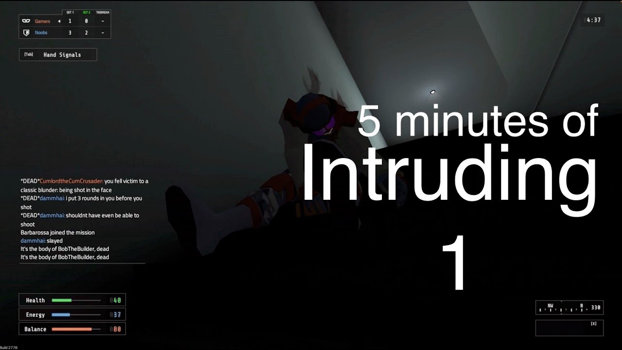 5 Minutes of Intruding (1) : r/Intruder