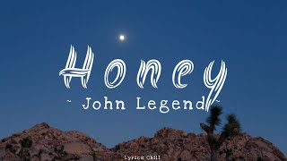 Honey - John Legend - ft. Muni Long [New Lyrics] 💕🎶