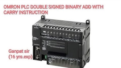 OMRON PLC DOUBLE SIGNED BINARY ADD WITH CARRY INSTRUCTION,HOW TO WORK DOUBLE SIGNED BINARY ADD
