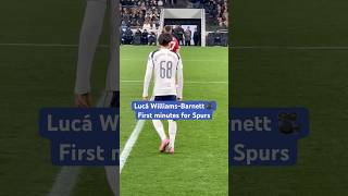 Lucá Williams-Barnett 🎥 / Debut minutes for Spurs