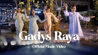 The Gadys - Gadys Raya