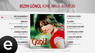 Niye Havalanırsın (Bizim Gönül)  #niyehavalanırsın #bizimgönül - Esen Müzik Resimi