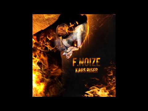 F. Noize — F. Noize - Kaos Riser preview