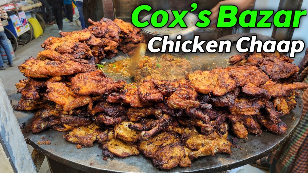 Chicken Chaap | Cox's Bazar Street Food | Chicken Chaap Restaurant