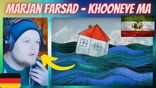 Video thumbnail of "💚🤍❤️ Marjan Farsad - Khooneye Ma | GERMAN Reaction | خونه ی ما - مرجان فرساد"