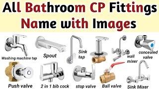 All Bathroom CP Fittings / Water Faucet names with images, CP fittings, bathroom fittings name l