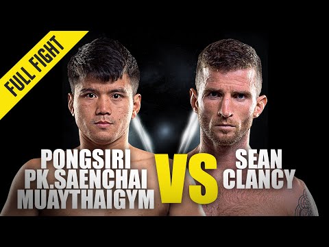 Pongsiri PK vs. Sean Clancy | ONE Championship Full Fight