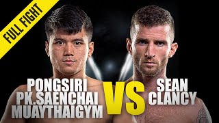 Pongsiri PK vs. Sean Clancy | ONE Championship Full Fight