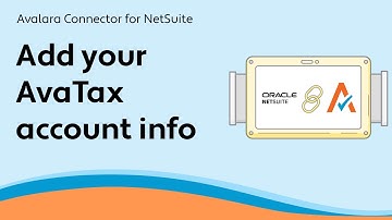 Add your AvaTax account info - Avalara Connector for NetSuite