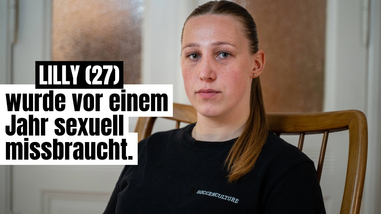 Missbrauch im Fußballverein. Lilly (27) über die schlimmsten Stunden ihres Lebens.