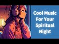 Cool, Chilling and Relaxing Music Lounge Part 13