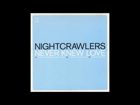 Nightcrawlers — Nightcrawlers - Never Knew Love (Cas Roc Isolation Dub)