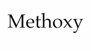 How To Pronounce Methoxy