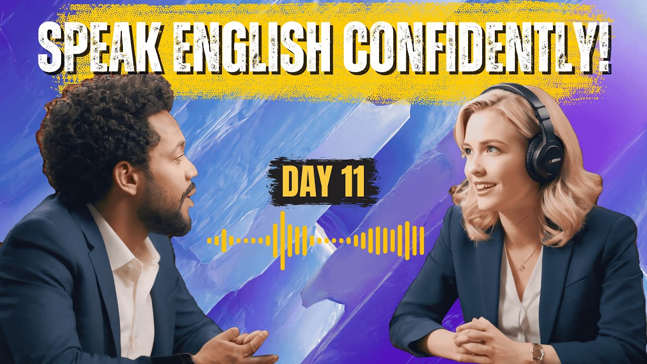 Day 11: How to Speak English Confidently Without Fear | Overcome Your ...