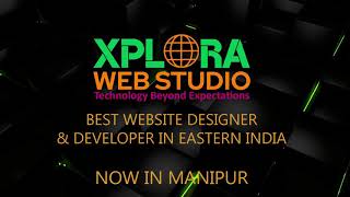 XPLORA WEB STUDIO - Best Website Designer in Manipur screenshot 5