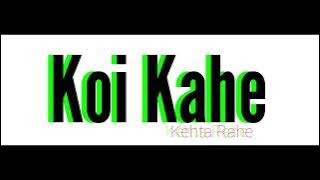 Koi Kahe Kehta Rahe | Bouncy Mix | Dil Chahta Hai | DJ Spark 
