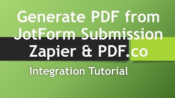 Generate PDF from JotForm Submission and Email as Attachment