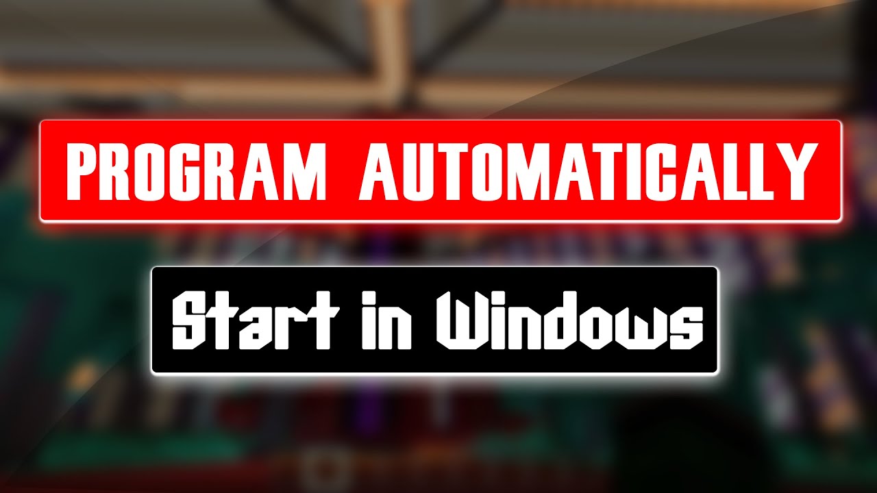 how to make a program run on startup without logging in windows 10 how to make a program run on startup without logging in windows 10