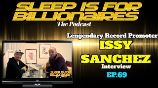 S3 Ep9 Legendary Record Promoter ISSY SANCHEZ Interview w/ JONNI VEGAZ