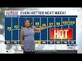 FIRST ALERT: Heat and humidity increase by this weekend
