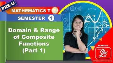 Domain and Range Of Composite Functions (Part 1) - Mathematics T STPM Semester 1