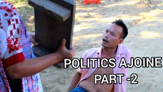 POLITICS AJOINE PART-2 || OFFICIAL TRAILER || 2020