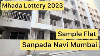 Mhada Lottery 2023!! Sample flat | Sanpada ! Navi mumbai